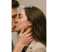 Book Nine: Wildfire: A Emmerson Bennett Love Story (The Fire and Flames Legacy)