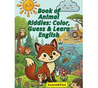 Book of Animal Riddles: Color, Guess & Learn English