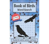 Book of Birds Word Search Puzzle Book: Word Searches with Easy to Read Print about Flight, Animals, Birds and More | 6x9 inches, 110 Pages | 50+ Puzzles ... Gift for Vacations, Holidays and Free Time