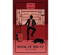 Book Of Bruce: Revelations (The Distance Trilogy - part of The Whole series)