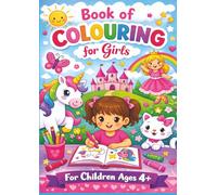 Book of Colouring for Girls: For Children age 4+|Big Book|Filled with 50+ adorable illustrations