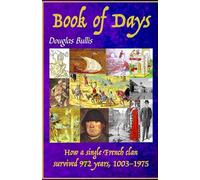 Book of Days: 972-year history of the Lefief clan in France