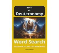 Book of Deuteronomy Word Search: Book of Deuteronomy Word Search. Puzzles for all who love Bible Stories: Word Searches with Easy to Read Print about ... Gift for Vacations, Holidays and Relaxation