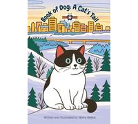 Book of Dog: A Cat's Tail (Book of Dog: Tails of Dog)