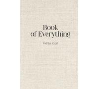 Book of everything: Write it all