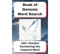 Book of Genesis Word Search: 100+ Puzzles Containing the Inspired Word | Every Unique KJV Genesis Word 3+ Letters | Scripture Word Hunt Challenge for ... Every Word. A Scripture Puzzle Journey.)