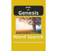 Book of Genesis Word Search. Puzzles for all who love Bible Stories: Word Searches with Easy to Read Print about The Bible Book of Genesis and More | ... Holidays, Spiritual Retreats and Free Times