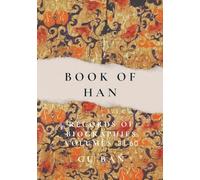 Book of Han: Records of Biographies (Volumes 31 - 60)