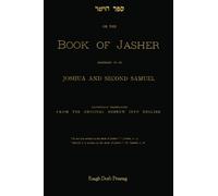 Book Of Jasher: Referred To In Joshua And Second Samuel