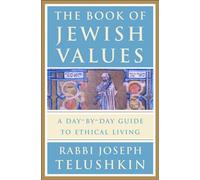 [Book of Jewish Values] [Joseph Telushkin] [May, 2000]