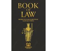 Book of Laws: Before You Lead, Learn What Leads All Things