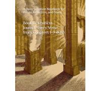 Book of Leviticus Journal: Every Verse from Chapters 1-9 (KJV): A Daily Scripture Notebook for Prayer, Reflection, and Study