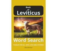 Book of Leviticus Word Search: Book of Leviticus Word Search: Puzzles for all who love Bible Stories: Word Searches with Easy to Read Print about The ... and More | 6x9 inches,100 pages | 50 Puzzles.