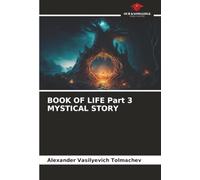 BOOK OF LIFE Part 3 MYSTICAL STORY