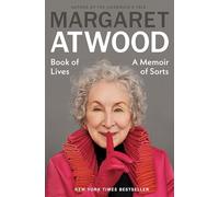 Margaret Atwood – Book of Lives: A Memoir of Sorts – Tapa dura (Importación USA)