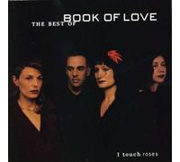 Book of Love - I Touch Roses: Best of