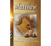 Book Of Mathew Word Search Puzzles: 45 Easy-to-Read Bible Word Search Puzzles from the Book of Matthew |Easy-to-Read 6x9 Format Christian Puzzle Book ... Relaxation, Gifts & Bible Study Activities