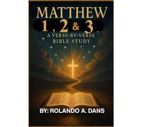 Book Of Matthew 1, 2 & 3