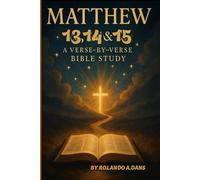 Book Of Matthew 13,14,15