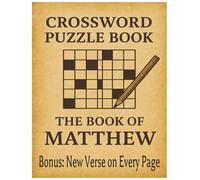 Book Of Matthew Crossword Puzzle: 30 Large Print Fun and Faith-Filled Puzzles to Deepen Your Knowledge of the Gospel of Matthew