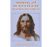 Book of Matthew Word Search Book: Word Searches with Easy to Read Print About the Book of Matthew, God’s Gospel, Christianity and More : 6x9 Inches, ... for Vacations, Holidays & Quiet Reflection