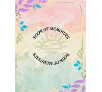 Book of Memories: A Beautiful Place to Capture Moments, Photos & Stories