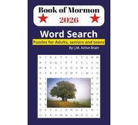 Book of Mormon 2026 Word Search Book: Easy-to-Read Word Search Puzzles Inspired by the Book of Mormon, Gospel Teachings, and Scriptures | 6 x 9 ... Holidays, Youth Camps, and Relaxing Moments