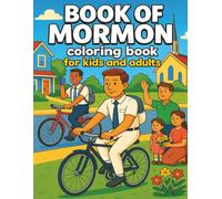 Book of Mormon Coloring Book for Kids and Adults: LDS Coloring Pages with Scriptures, Missionaries, and Church Scenes | Perfect for Primary, Family Home Evening, and Relaxing Gospel Activities