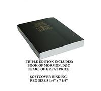 Book of Mormon / Doctrine & Covenants / Pearl of Great Price