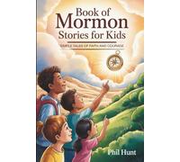 Book of Mormon Stories for Kids: Simple Tales of Faith and Courage