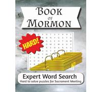 Book of Mormon Word Search - Adult Edition: 55 LDS Scripture Puzzles for Latter-day Saint Adults | Challenging Word Search | Sacrament Meeting | General Conference
