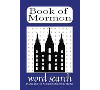 Book of Mormon Word Search Puzzle: Word Searches with Easy to Read Print about the Book of Mormon, LDS and more | 6x9 inches, 110 pages | 50+ puzzles ... Holidays and to Enjoy in Your Freetime