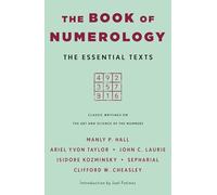 Book of Numerology: The Essential Texts