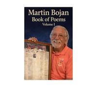 Book of Poems: Volume I - Reflections on Life, Memory, and Time