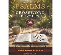 Book of Psalms Crossword Puzzles: Large Print Bible Crossword Puzzle Book for Christian Adults | 60 Devotional Puzzles for Bible Study and Seniors (Wisdom Books Bible Crossword Puzzles)