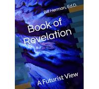 Book of Revelation: A Futurist View