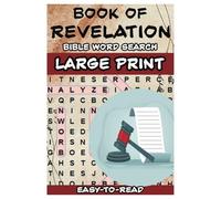 Book of Revelation Bible Word Search: A Fun Bible Word Search Puzzle Themed Around The Book of Revelation, Perfect for Adults, Seniors & Teens (6x9, 100 pages)
