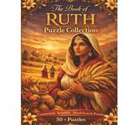 Book of Ruth Puzzle Collection - Bible Crossword, Word Scramble & Word Search: Crossword, Word Scramble, and Word Search Activities Inspired by the ... Study, Sunday School, and Christian Learning