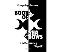 Book of Shadows: Empty Grimoire for Teenage Girls, Beginner Modern Witches and Wiccans | Perfect for Spells, Rituals, Witchcraft