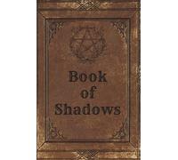 Book of Shadows: Journal, Spell Book, Grimoire, and Notebook for Witches - 109 Pages (Blank, Vintage-Style), 5.5 x 8.5 Inches (13.97 x 21.59 cm), Brown