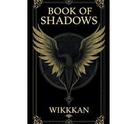 BOOK OF SHADOWS: WIKKKAN
