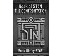 Book of STōN: The Confrontation
