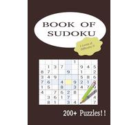 Book of Sudoku: Over 200+ puzzles | Easy to Haed Puzzles for all Ages | Brain Buster