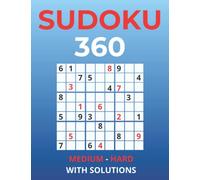 Book Of Sudoku Puzzles - 360 Medium To Hard Sudokus - Large Size: Great gift idea for adults, teens and kids who love to train their brain.