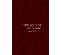 Book of Summoning: Volume I