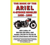 BOOK OF THE ARIEL 4 STROKE SINGLES 1939-1960