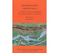 Book of the Islendingabok: The Book of the Icelanders, the Story of the Conversion