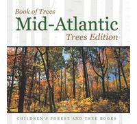 Book of Trees | Mid-Atlantic Trees Edition | Children's Forest and Tree Books