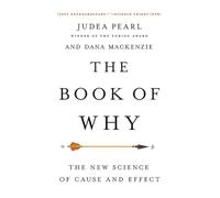 Book of Why: The New Science of Cause and Effect