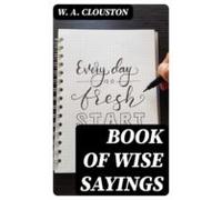 Book Of Wise Sayings (ebook)